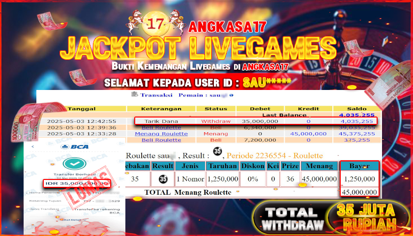 ANGKASA17 id : SAU*** JACKPOT ROULETTE LIVEGAMES Rp. 35.000.000 ,- LUNAS