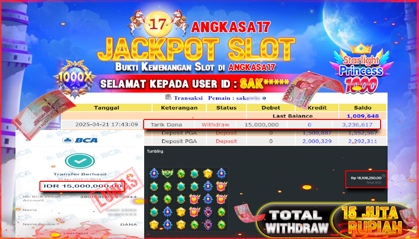 ANGKASA17 id : SAK*** JACKPOT STARLIGHT PRINCESS 1000 PRAGMATICPLAY Rp. 15.000.000 ,- LUNAS