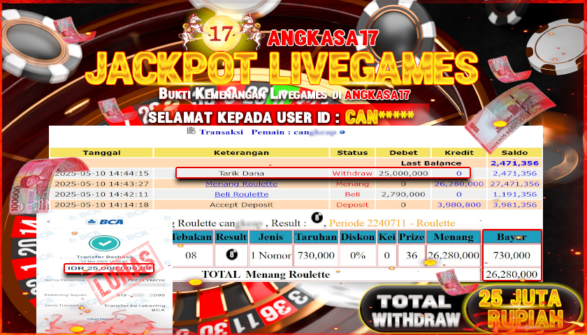 ANGKASA17 id : CAN*** JACKPOT LIVEGAMES ROULETTE CASINO Rp. 25.000.000 ,- LUNAS