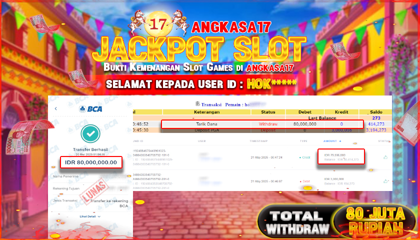 ANGKASA17 id : HOK** JACKPOT SLOT PINATA WINS TOTAL WITHDRAW Rp. 80.000.000 ,- LUNAS
