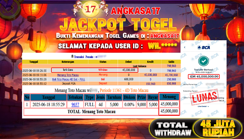 ANGKASA17 id : WIL*** JACKPOT TOTO MACAU Rp. 45.000.000 ,- LUNAS