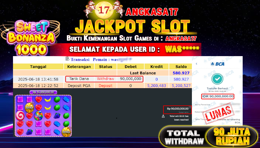 ANGKASA17 id : WAS*** JACKPOT SLOT SWEET BONANZA 1000 Rp. 90.000.000 ,- LUNAS