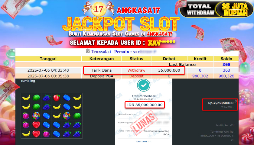 ANGKASA17 id : XAV*** JACKPOT SLOT SWEET BONANZA Rp. 35.000.000 ,- LUNAS