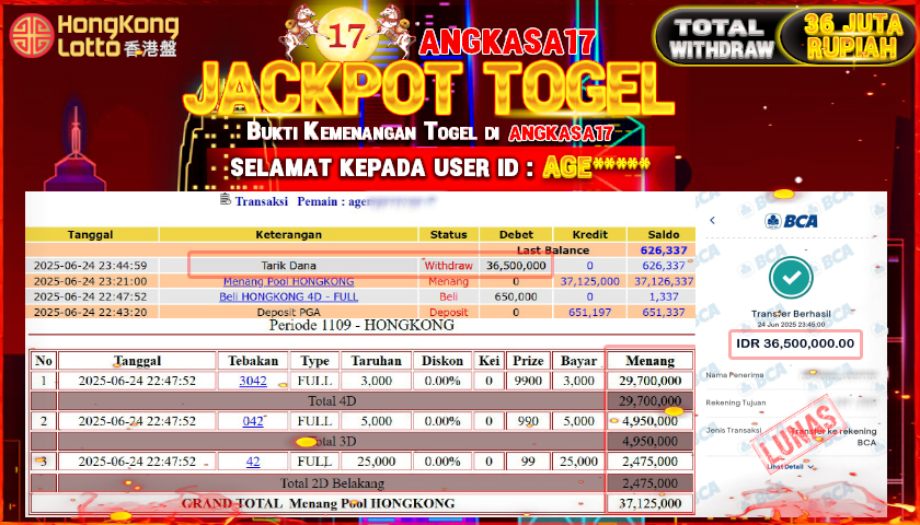 ANGKASA17 id : AGE****** MENANG JACKPOT 432D DI HONGKONG LOTTO TOTAL WITHDRAW Rp.36.500.000 ,- LUNAS