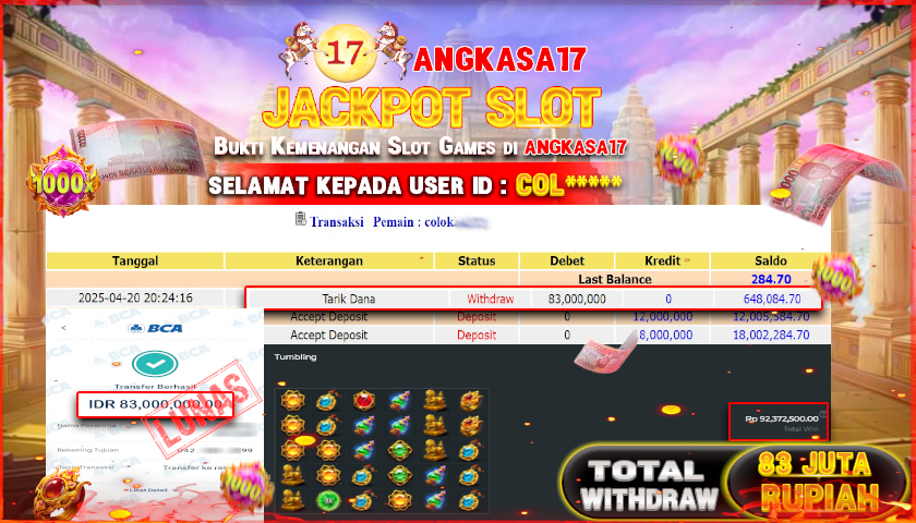 ANGKASA17 id : COL*** JACKPOT SLOT GATES OF GATOT KACA Rp. 83.000.000 ,- LUNAS