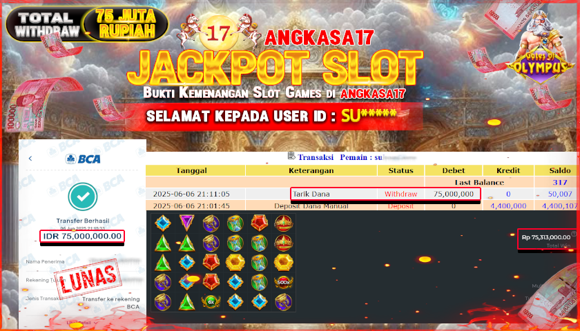 ANGKASA17 id : SU*** JACKPOT SLOT GATES OF OLYMPUS SUPER SCATTER Rp. 75.000.000 ,- LUNAS