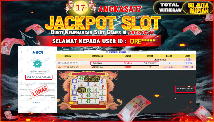 ANGKASA17 id : ORE*** JACKPOT SLOT MAHJONG WINS 3 BLACK SCATTER Rp. 50.000.000 ,- LUNAS