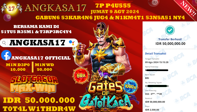 ANGKASA17 id : X0****** JACKPOT SLOT GATES OF GATOT KACA Rp. 50.000.000 ,- LUNAS