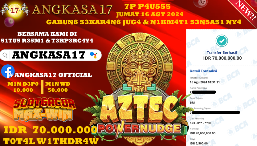 ANGKASA17 id : SS****** JACKPOT SLOT AZTEC POWERNUDGE Rp. 70.000.000 ,- LUNAS