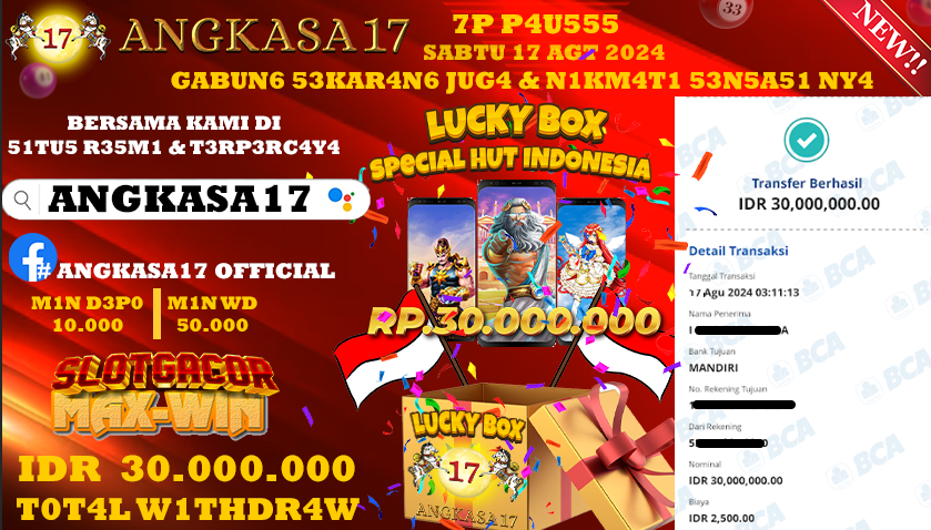 ANGKASA17 id : XO**** JACKPOT LUCKY BOX SPESIAL 17 AGUSTUS Rp. 30.000.000 ,- LUNAS
