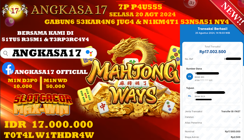 ANGKASA17 id : XS**** JACKPOT SLOT MAHJONG WAYS Rp. 17.000.000 ,- LUNAS