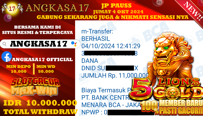 ANGKASA17 id : zz0***** JACKPOT SLOT 5 Lions gold Rp. 11.000.000 ,- LUNAS