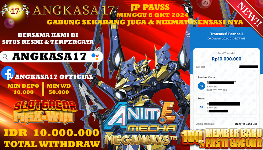 ANGKASA17 id : K19***** JACKPOT SLOT ANIME MECHA Rp. 10.000.000 ,- LUNAS