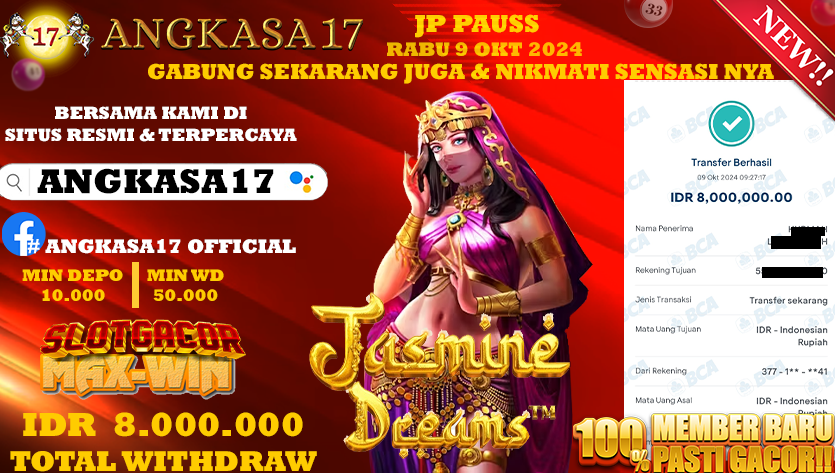 ANGKASA17 id : K21***** JACKPOT SLOT Jasmine Dreams Rp. 8.000.000 ,- LUNAS