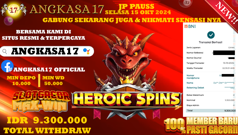 ANGKASA17 id : K27***** JACKPOT SLOT Heroic Spins Rp. 9.300.000 ,- LUNAS