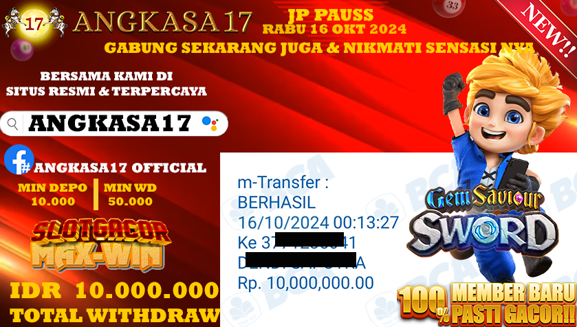 ANGKASA17 id : K28***** JACKPOT SLOT Gem Saviour Sword Rp. 10.000.000 ,- LUNAS
