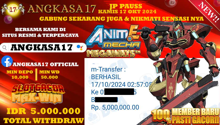 ANGKASA17 id : K29***** JACKPOT SLOT ANIME MECHA Rp. 5.000.000 ,- LUNAS