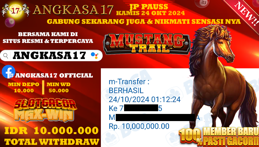 ANGKASA17 id : z1***** JACKPOT SLOT Mustang Trail Rp. 10.000.000 ,- LUNAS