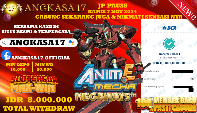 ANGKASA17 id : z14***** JACKPOT SLOT Anime Mecha Megaways Rp. 8.000.000 ,- LUNAS