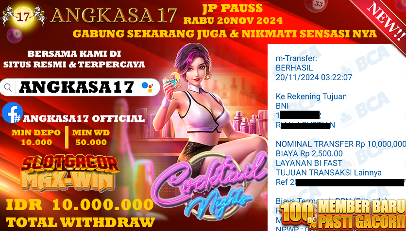 ANGKASA17 id : q12***** JACKPOT SLOT Cocktail Night Rp. 10.000.000 ,- LUNAS