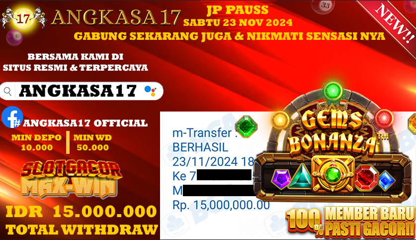 ANGKASA17 id : q17***** JACKPOT SLOT Gems Bonanza Rp. 15.000.000 ,- LUNAS