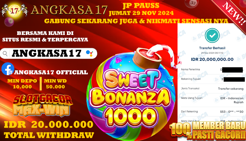 ANGKASA17 id : q30***** JACKPOT SLOT Sweet Bonanza 1000 Rp. 20.000.000 ,- LUNAS