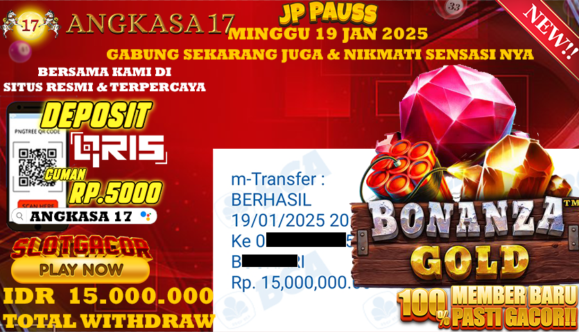ANGKASA17 id : h52***** JACKPOT SLOT BONANZA GOLD Rp. 15.000.000 ,- LUNAS