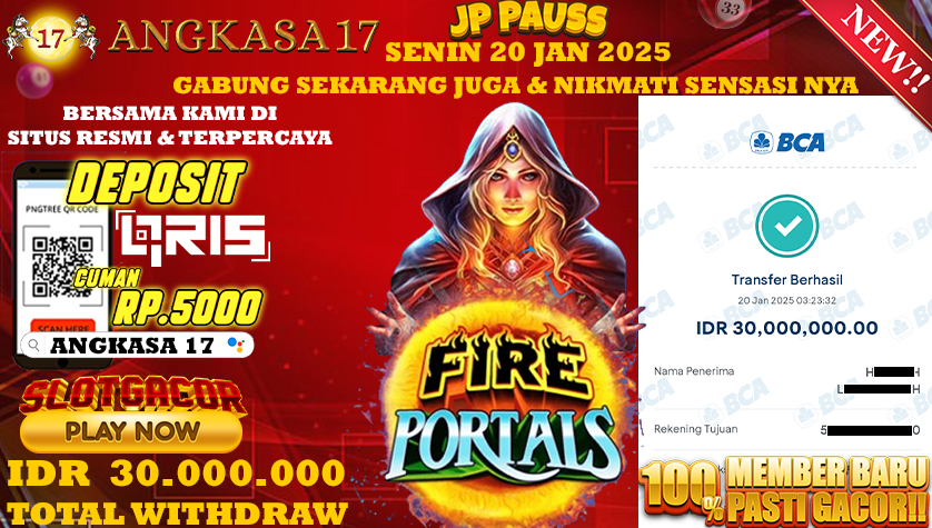 ANGKASA17 id : g85***** JACKPOT SLOT FIRE PORTALS Rp. 30.000.000 ,- LUNAS