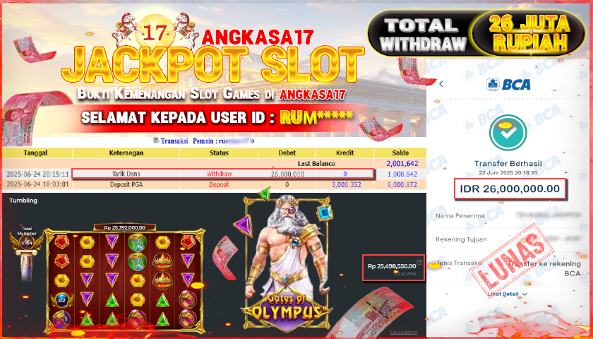 ANGKASA17 id : RUM****** MENANG JACKPOT SLOT GATES OF OLYMPUS SUPER SCATTER  TOTAL WITHDRAW Rp.26.000.000 ,- LUNAS