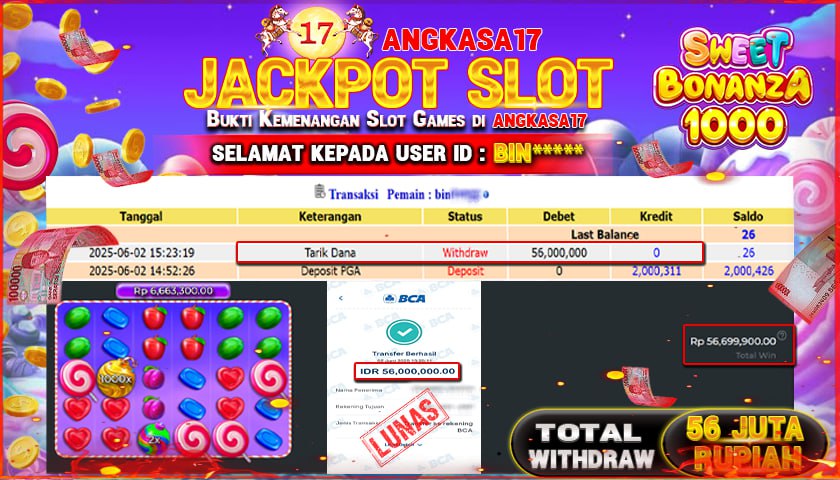 ANGKASA17 id : BIN*** JACKPOT SLOT SWEET BONANZA 1000 Rp. 56.000.000 ,- LUNAS