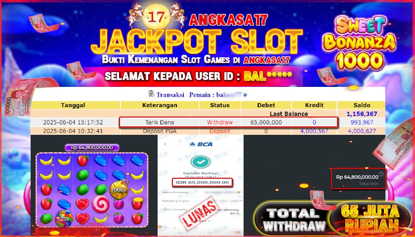 ANGKASA17 id : BAL*** JACKPOT SLOT SWEET BONANZA 1000 Rp. 65.000.000 ,- LUNAS