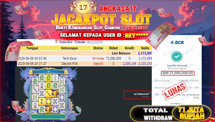 ANGKASA17 id : REY*** JACKPOT SLOT MAHJONG WINS 3 Rp. 71.000.000 ,- LUNAS