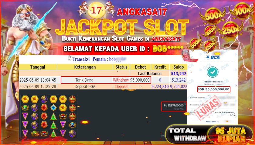 ANGKASA17 id : BOB*** JACKPOT SLOT GATES OF OLYMPUS 1000 Rp. 95.000.000 ,- LUNAS
