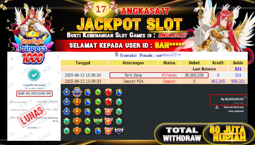 ANGKASA17 id : SAN*** JACKPOT SLOT STARLIGHT PRINCESS 1000 Rp. 80.000.000 ,- LUNAS