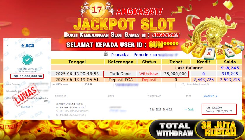 ANGKASA17 id : SUM*** JACKPOT SLOT MAHJONG WAYS 2 Rp. 35.000.000 ,- LUNAS