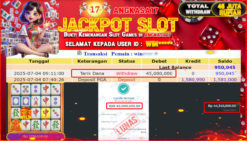 ANGKASA17 id : WIN*** JACKPOT SLOT Rp. 45.000.000 ,- LUNAS