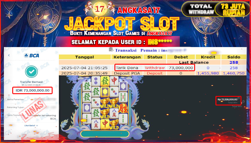 ANGKASA17 id : INS*** JACKPOT SLOT MAHJONG WINS 3 Rp. 73.000.000 ,- LUNAS